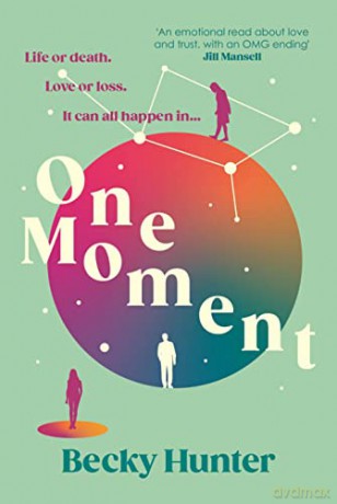 One Moment - Becky Hunter [KSIĄŻKA]