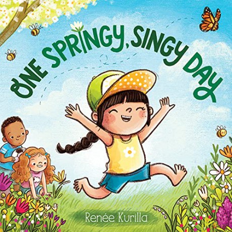 One Springy, Singy Day - Renée Kurilla [KSIĄŻKA]