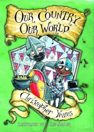 Our Country, Our World - Christopher Yeates [KSIĄŻKA]