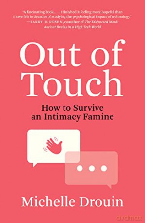 Out of Touch: How to Survive an Intimacy Famine - Michelle Drouin [KSIĄŻKA]