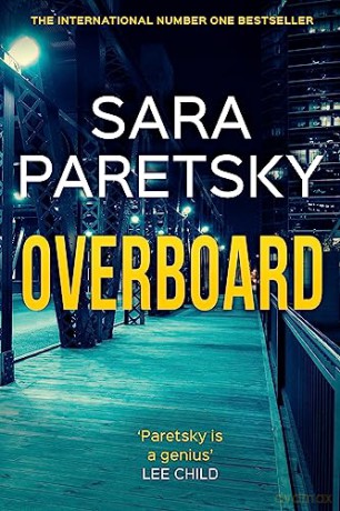 Overboard: V.I. Warshawski 21 - Sara Paretsky [KSIĄŻKA]