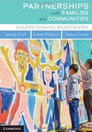 Partnerships with Families and Communities: Building Dynamic Relationships - Sharryn Clarke [KSIĄŻKA]