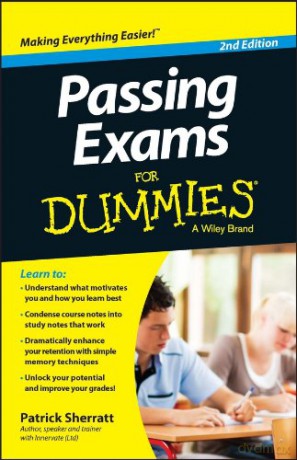Passing Exams For Dummies, 2nd Edition - Patrick Sherratt [KSIĄŻKA]