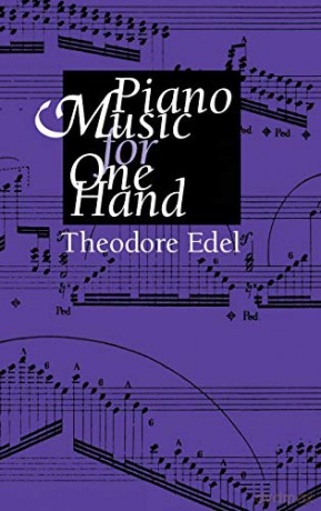 Piano Music for One Hand - Theodore Edel [KSIĄŻKA]