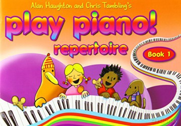 Play Piano! Repertoire - Book 1: A Course for Young Beginners - Alan Haughton [KSIĄŻKA]