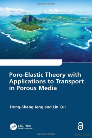 Poro-Elastic Theory with Applications to Transport in Porous Media - Lin Cui [KSIĄŻKA]