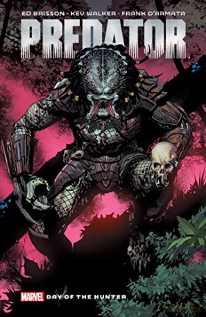 Predator By Ed Brisson Vol. 1: Day of The Hunter - Kev [KSIĄŻKA]