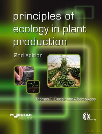 Principles of Ecology in Plant Production - A. Weiss [KSIĄŻKA]