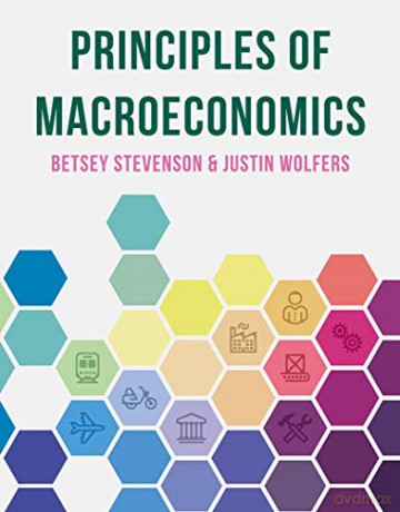 Principles of Macroeconomics - Betsey Stevenson [KSIĄŻKA]