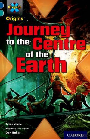 Project X Origins: Dark Blue Book Band, Oxford Level 16: Hidden Depths: Journey to the Centre of the Earth - Paul Shipton [KSIĄŻKA]