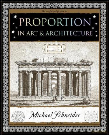 Proportion: In Art and Architecture - Michael Schneider [KSIĄŻKA]