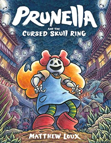 Prunella and the Cursed Skull Ring - Matthew Loux [KOMIKS]