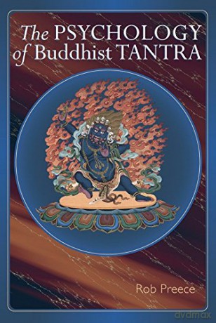 Psychology of Buddhist Tantra - Rob Preece [KSIĄŻKA]