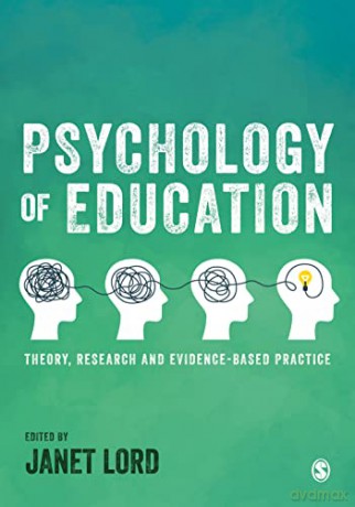 Psychology of Education: Theory, Research and Evidence-Based Practice - Janet Lord [KSIĄŻKA]
