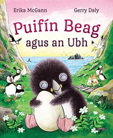 Puifín Beag agus an Ubh - Muireann ní Chíobháin [KSIĄŻKA]