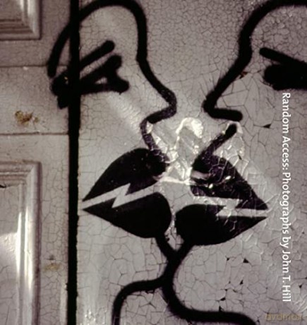 Random Access: Photographs by John T. Hill - Kathy Leonard Czepiel [KSIĄŻKA]