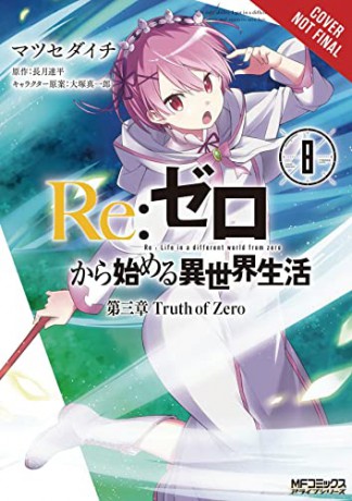 re:Zero Starting Life in Another World, Chapter 3: Truth of Zero, Vol. 8 - Tappei Nagatsuki [KOMIKS]