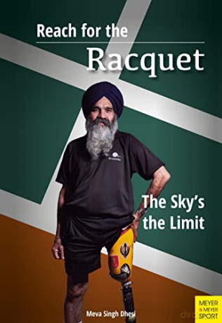 Reach for the Racquet: The Sky's the Limit - Meva Singh Dhesi [KSIĄŻKA]