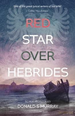 Red Star Over Hebrides - Donald S Murray [KSIĄŻKA]
