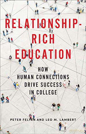 Relationship-Rich Education - How Human Connections Drive Success in College - Leo M. Lambert [KSIĄŻKA]