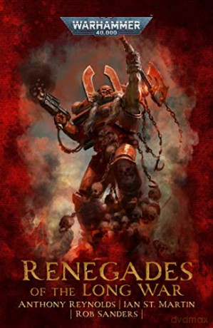 Renegades of the Long War - Anthony Reynolds [KSIĄŻKA]