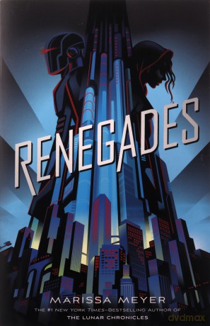 Renegades: 1 - Marissa Meyer [KSIĄŻKA]