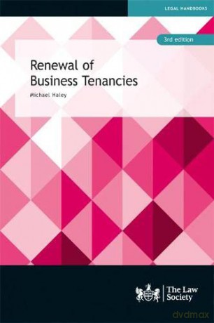 Renewal of Business Tenancies - Michael Haley [KSIĄŻKA]