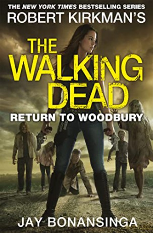 Return to Woodbury: The Walking Dead - Jay Bonansinga [KSIĄŻKA]