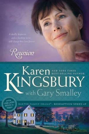 Reunion: 5 - Karen Kingsbury [KSIĄŻKA]