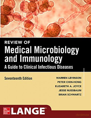 Review of Medical Microbiology and Immunology, Seventeenth Edition: A Guide to Clinical Infectious Diseases - Brian Schwartz [KSIĄŻKA]