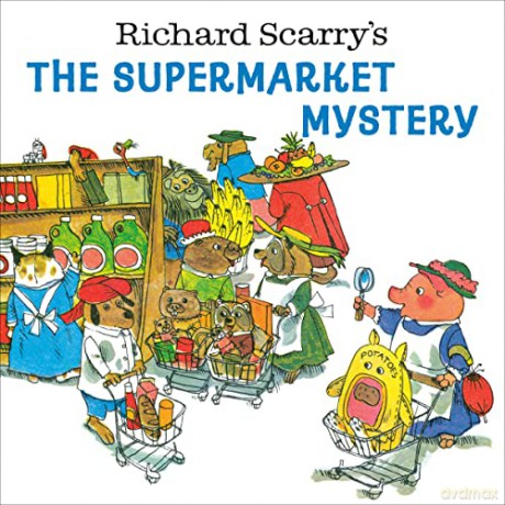 Richard Scarry's The Supermarket Mystery - Richard Scarry [KSIĄŻKA]