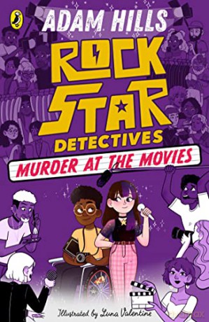 Rockstar Detectives: Murder at the Movies - Adam Hills [KSIĄŻKA]