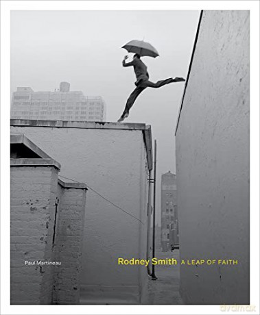 Rodney Smith: A Leap of Faith - Paul Martineau [KSIĄŻKA]