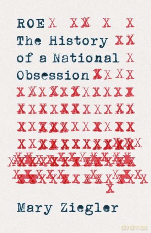 Roe: The History of a National Obsession - Mary [KSIĄŻKA]