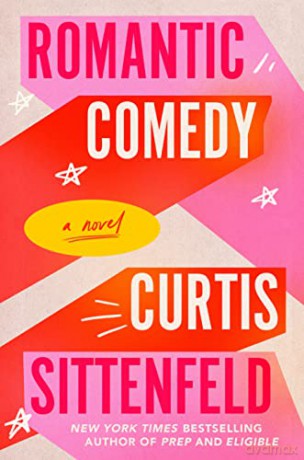 Romantic Comedy: A Novel - Curtis Sittenfeld [KSIĄŻKA]