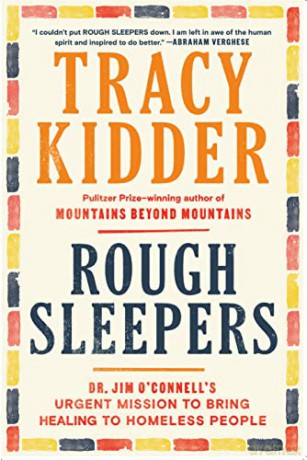 Rough Sleepers: Dr. Jim O'Connell's Urgent Mission to Bring Healing to Homeless People - Tracy Kidder [KSIĄŻKA]