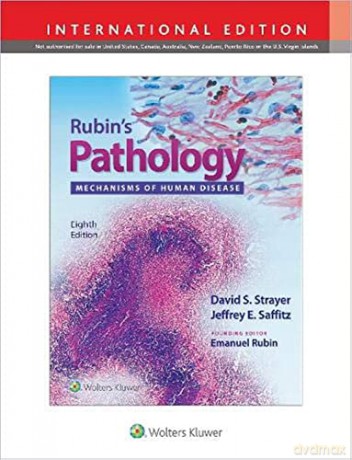 Rubin's Pathology: Mechanisms of Human Disease 8th Int Ed - Dr. David S. Strayer MD PhD [KSIĄŻKA]