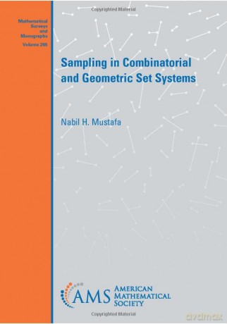 Sampling in Combinatorial and Geometric Set Systems [KSIĄŻKA]