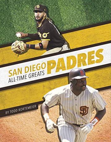 San Diego Padres All-Time Greats - Todd Kortemeier [KSIĄŻKA]