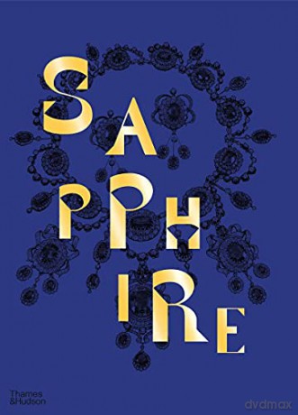 Sapphire: A Celebration of Colour - Joanna Hardy [KSIĄŻKA]