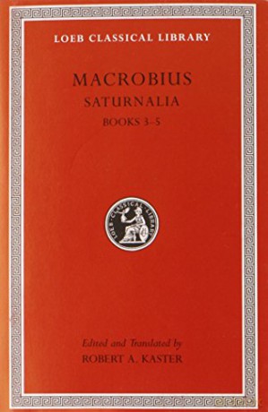 Saturnalia, Volume II: Books 3-5 - Macrobius [KSIĄŻKA]