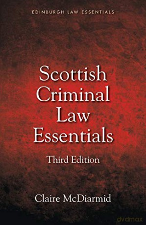 Scottish Criminal Law Essentials - Claire McDiarmid [KSIĄŻKA]