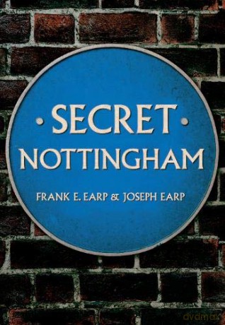 Secret Nottingham - Frank E. Earp [KSIĄŻKA]