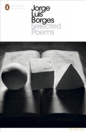 Selected Poems - Jorge Luis Borges [KSIĄŻKA]