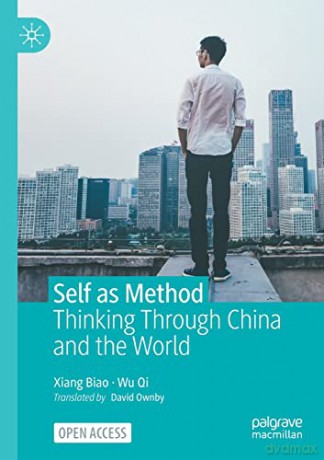 Self as Method: Thinking Through China and the World - Qi Wu [KSIĄŻKA]