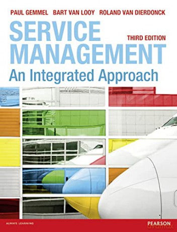 Service Management: An integrated approach - Roland Van Dierdonck [KSIĄŻKA]