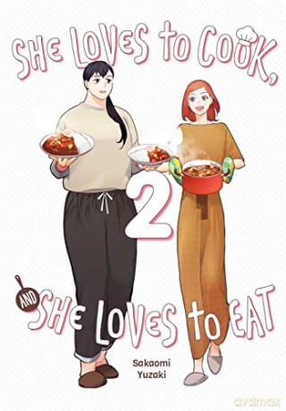 She Loves to Cook, and She Loves to Eat, Vol. 2 - Yu Shimizu [KOMIKS]