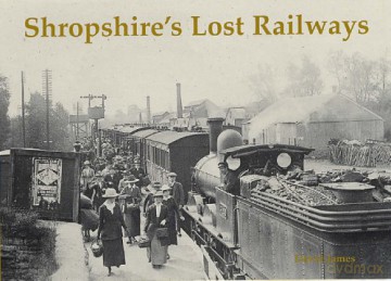 Shropshire's Lost Railways - David James [KSIĄŻKA]