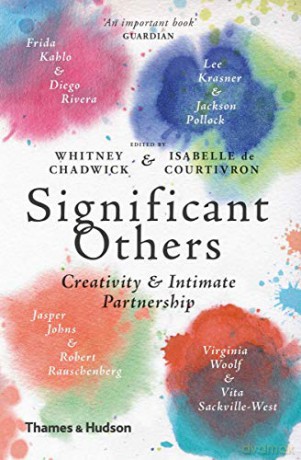 Significant Others: Creativity and Intimate Partnership - Professor Whitney Chadwick [KSIĄŻKA]