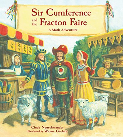 Sir Cumference and the Fracton Faire: A Math Adventure - Cindy Neuschwander [KSIĄŻKA]